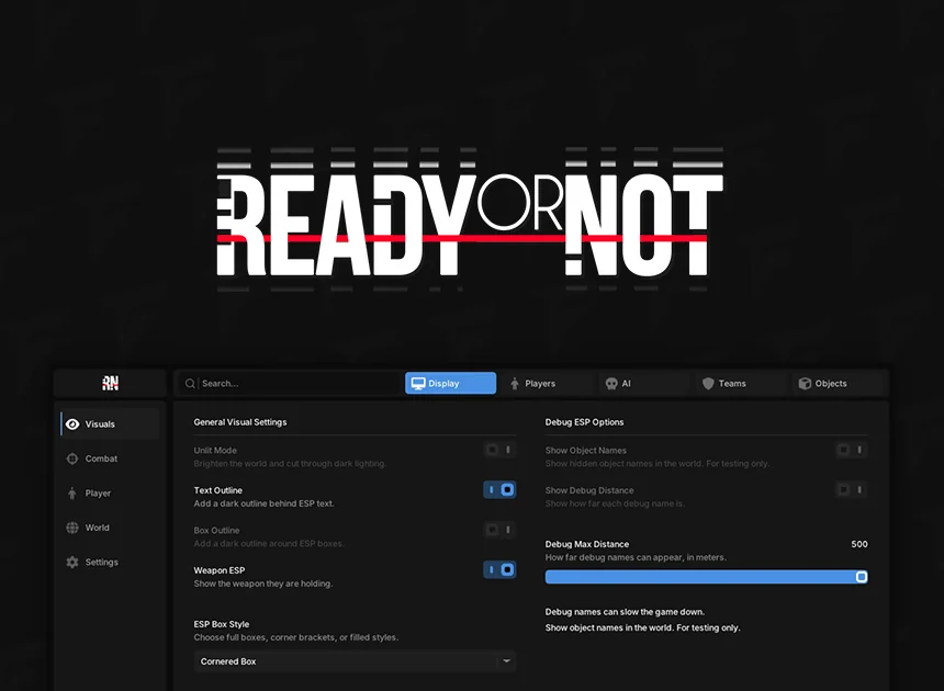 Ready or Not visuals menu: text outline, cornered box style, weapon ESP and debug distance options on the Display tab